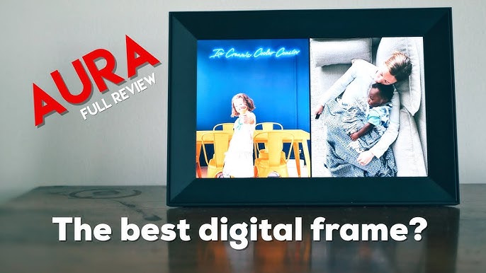 Aura Frame: The Ultimate Smart Digital Frame for Your Home