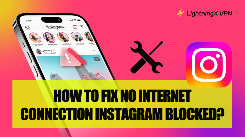 no internet connection instagram blocked