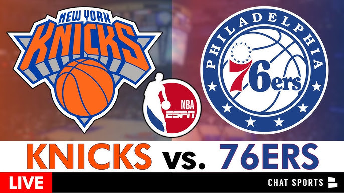 Knicks vs 76ers Match Player Stats